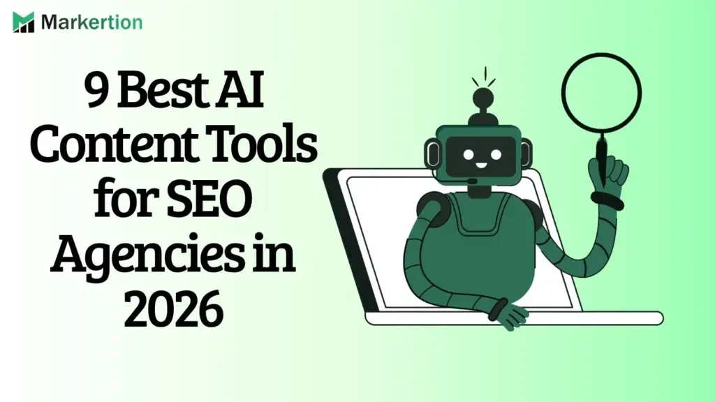 9 Best AI Content Tools for SEO Agencies in 2026