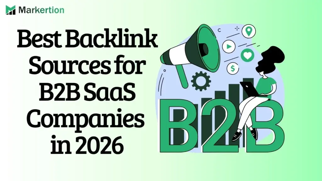 Best Backlink Sources for B2B SaaS Companies in 2026