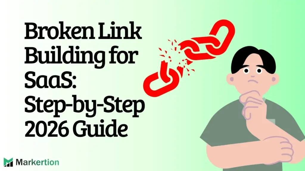 Broken Link Building for SaaS Step-by-Step 2026 Guide