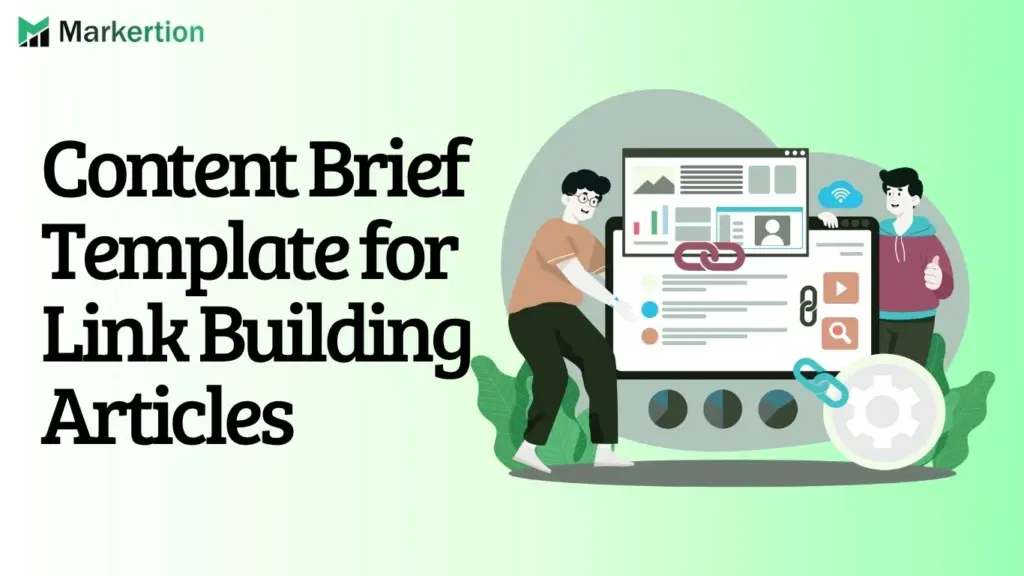 Content Brief Template for Link Building Articles