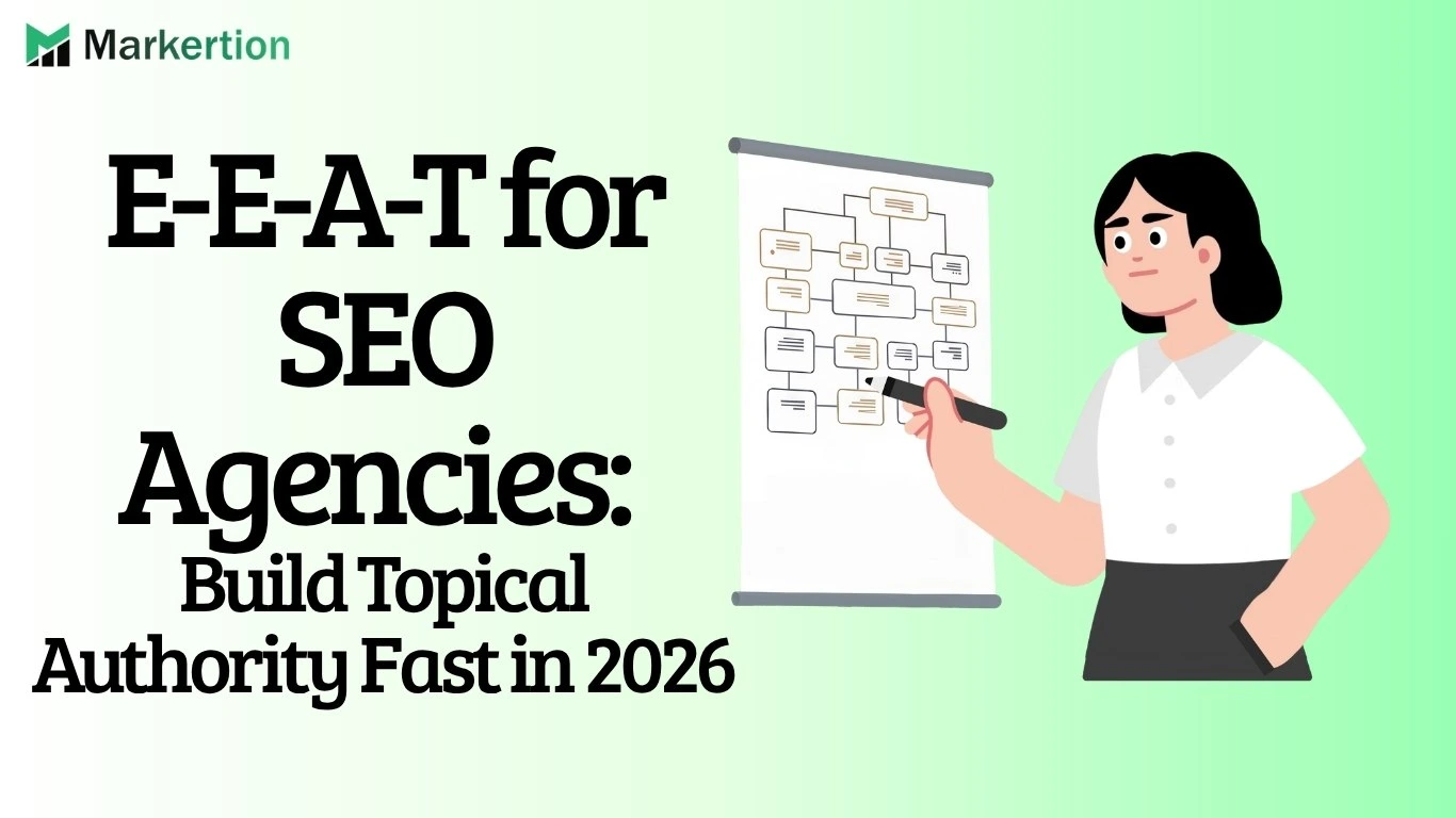 E-E-A-T for SEO Agencies Build Topical Authority Fast in 2026