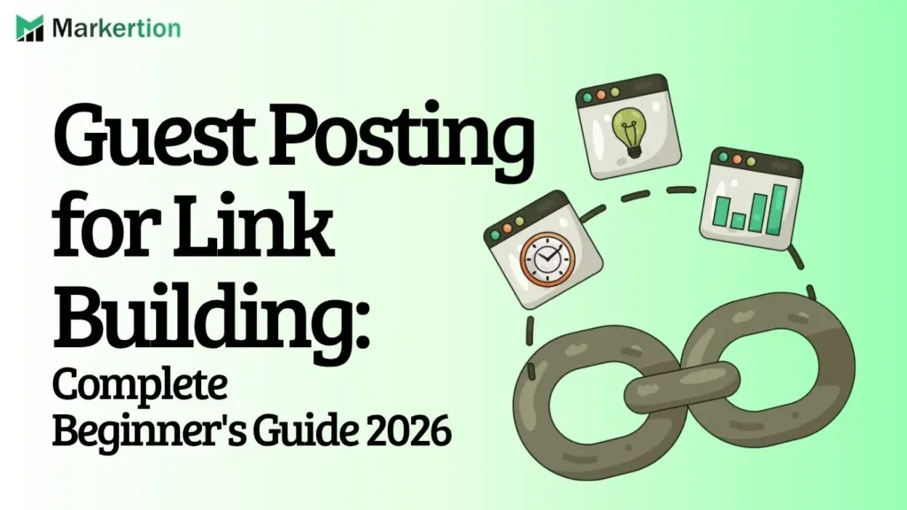 Guest Posting for Link Building Complete Beginners Guide 2026
