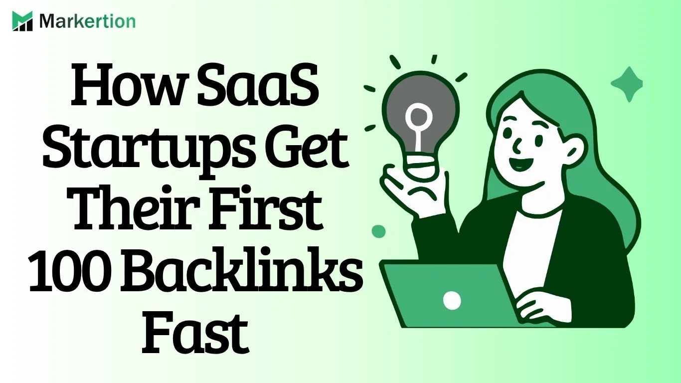 How SaaS Startups Get Their First 100 Backlinks Fast