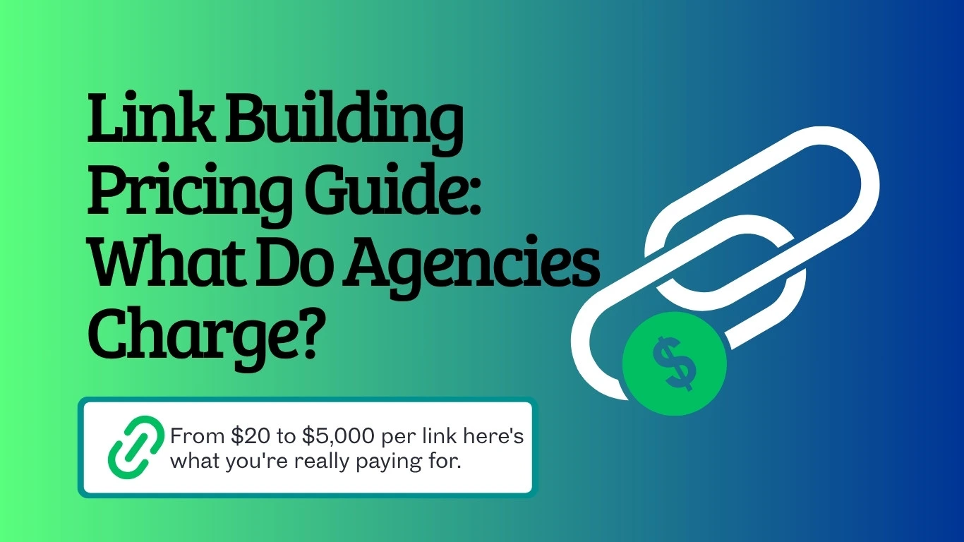 Link Building Pricing Guide What Do Agencies Charge