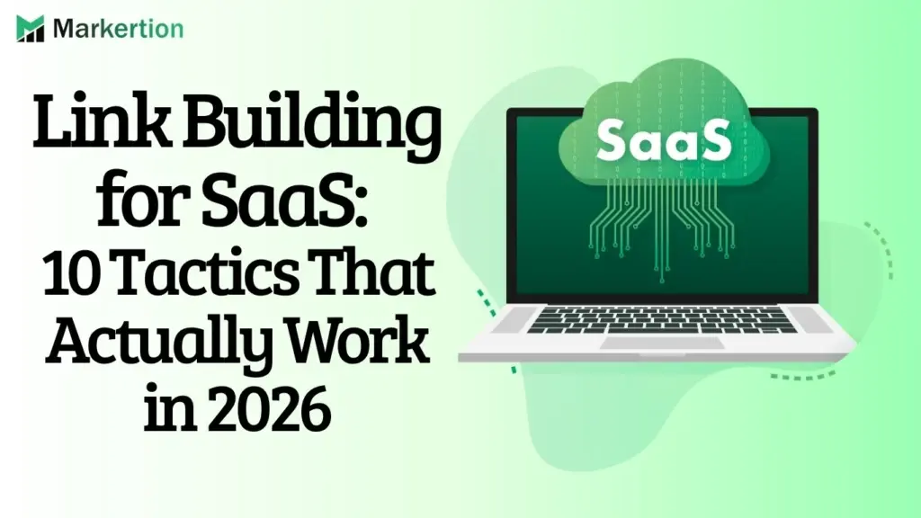 Link Building for SaaS 10 Tactics That Actually Work in 2026