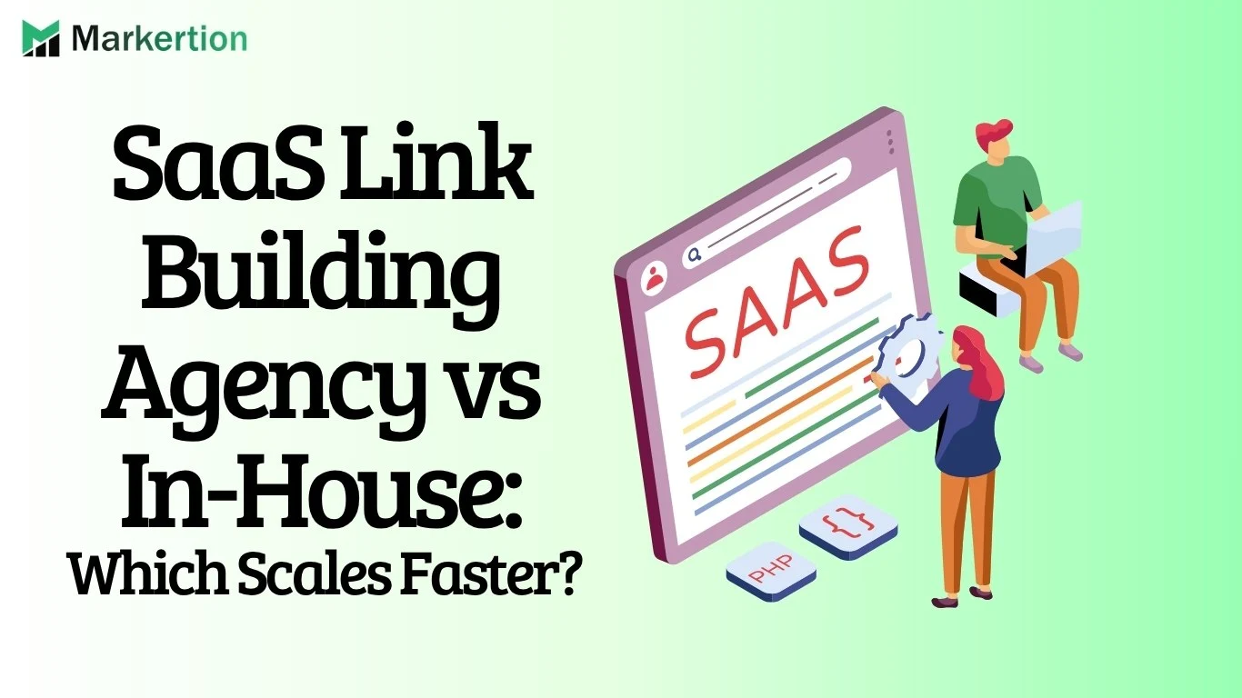 SaaS Link Building Agency vs In-House Which Scales Faster